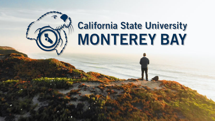 Welcome to Cal State Monterey Bay